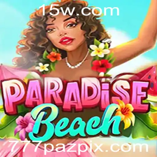 Descubra a Aventura em ParadiseBeach com a Palavra-chave 777paz